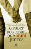 o poder dos casais que oram juntos